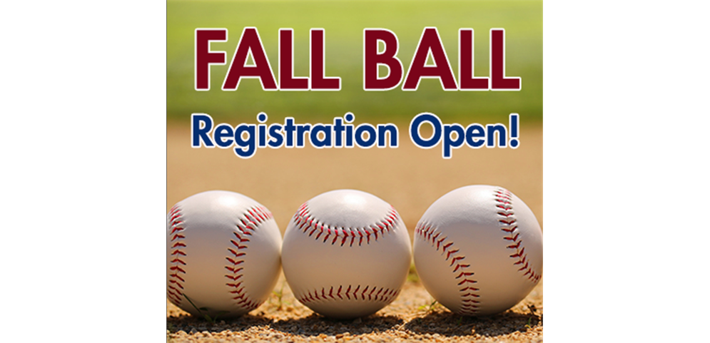 Fall Ball Registration Is Now Open